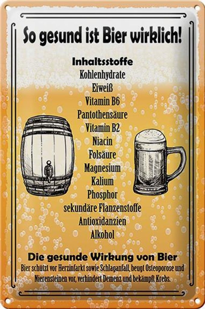 Blechschild Spruch 20x30cm so gesund ist Bier wirklich