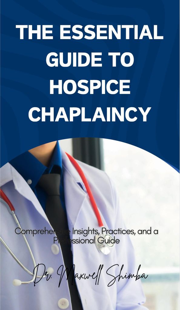 The Essential Guide to Hospice Chaplaincy