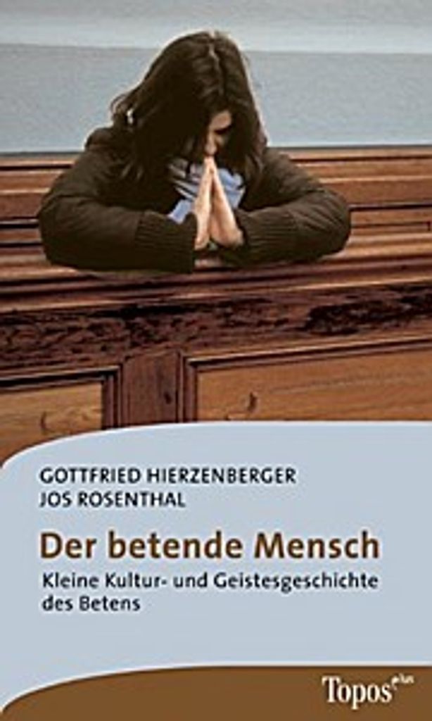 Hierzenberger, G: Betende Mensch
