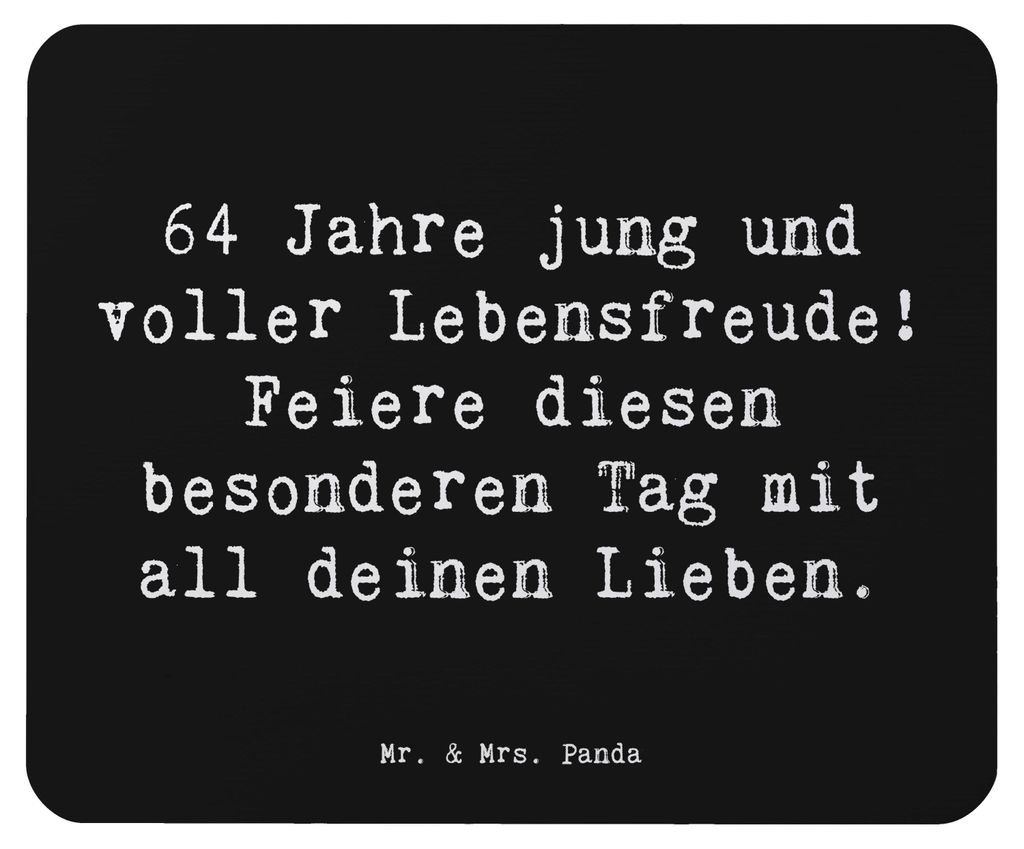 Mr. & Mrs. Panda Mauspad Spruch 64. Geburtstag Freude - Schwarz - Geschenk, Happy Birthday, computer, 64 Jahre jung, besonderer Tag, Geburtstagsges...