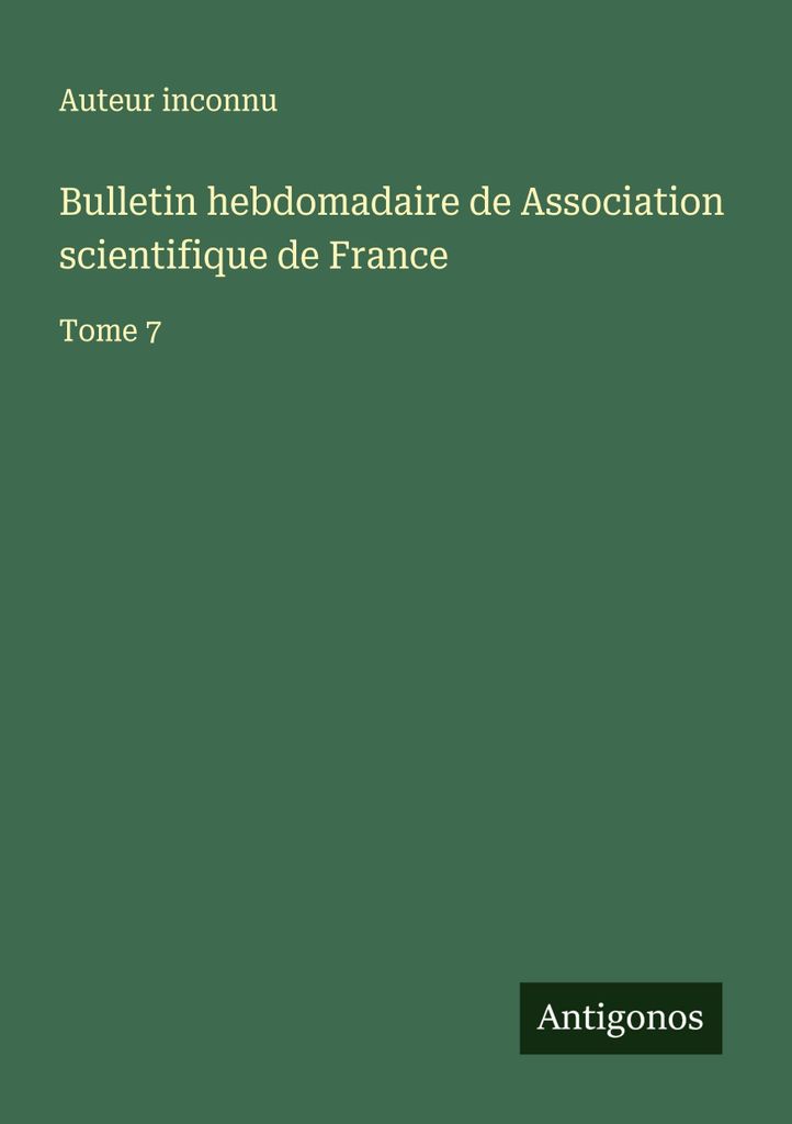 Bulletin hebdomadaire de Association scientifique de France
