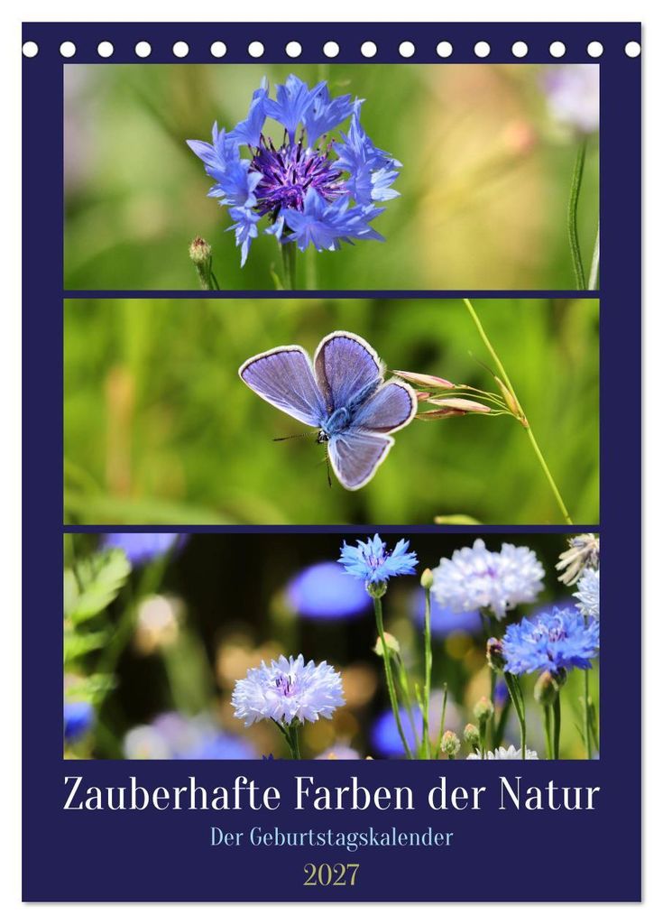Zauberhafte Farben der Natur (Tischkalender 2027 DIN A5 hoch), CALVENDO Monatskalender