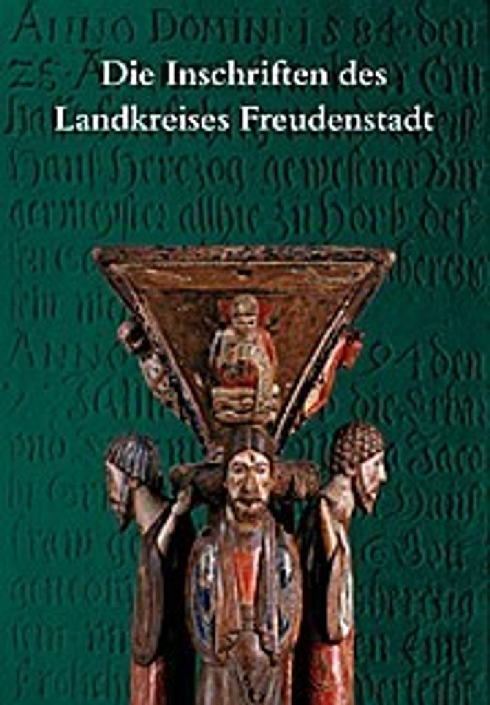 Die Inschriften des Landkreises Freudenstadt