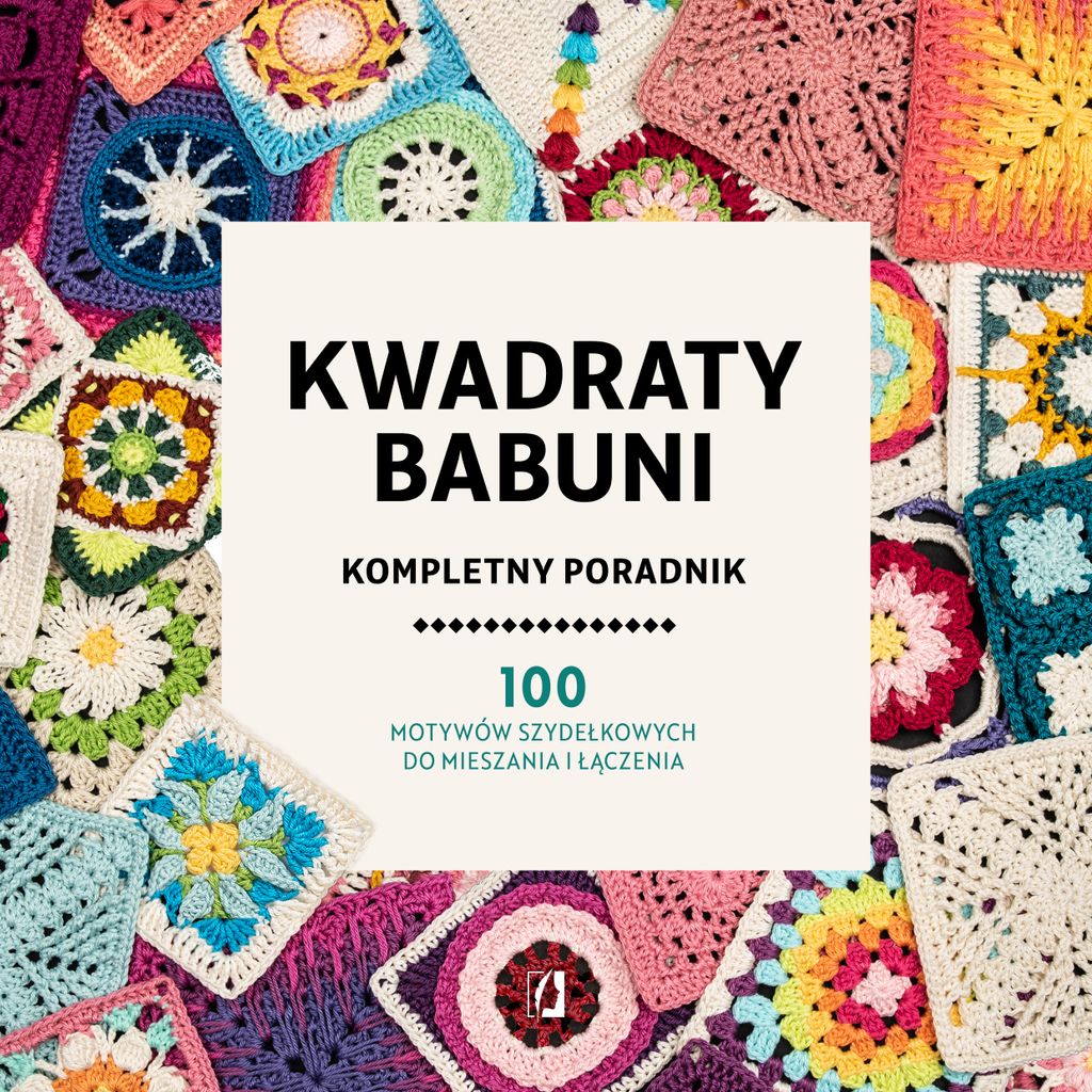 Kwadraty babuni kompletny poradnik 100 motywów praca Image du produit 