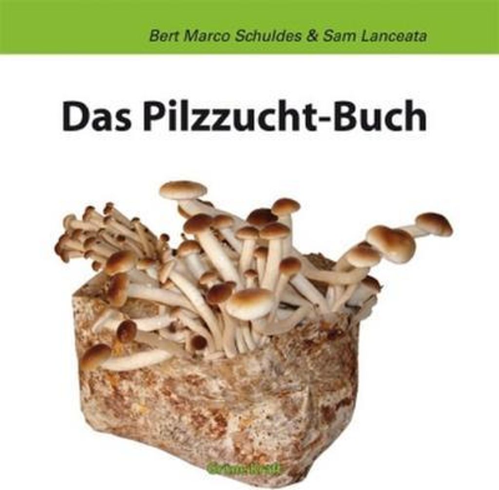 Das Pilz-Zuchtbuch