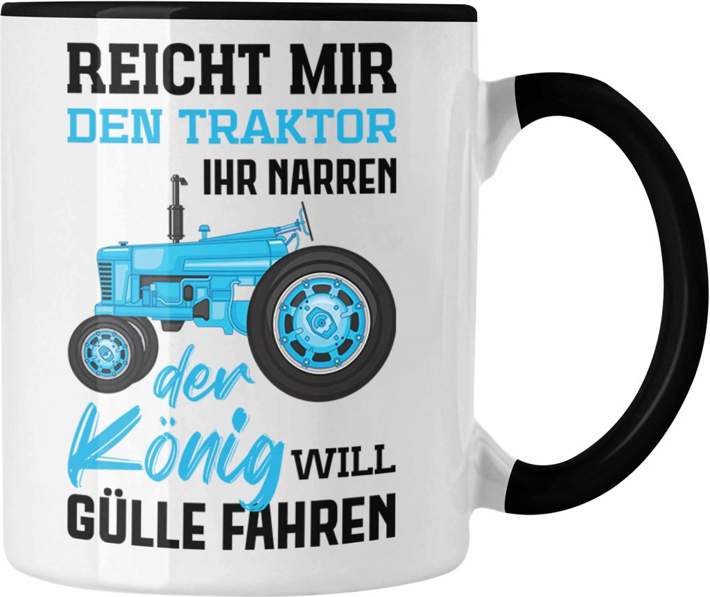 Trendation - Landwirt Spruch Geschenk Tasse Landwirtschaft Geschenke für Männer Traktor Spruch Kaffeetasse Gülle Fahren (Schwarz)