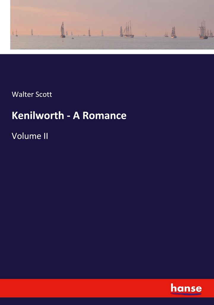 Kenilworth - A Romance