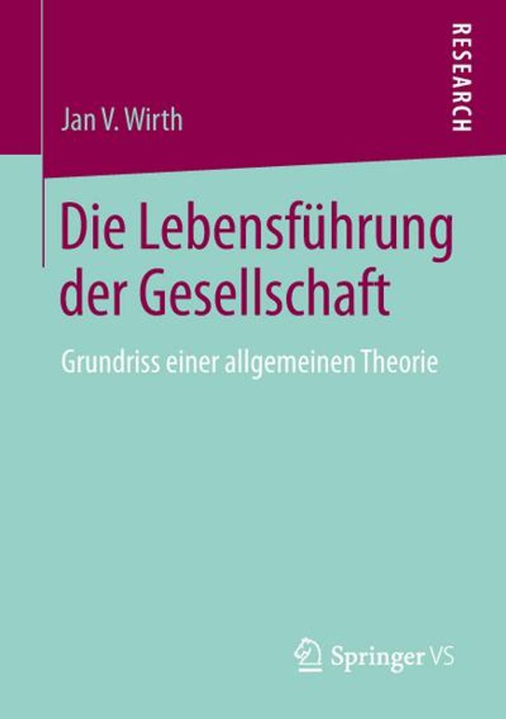 Die Lebensführung der Gesellschaft