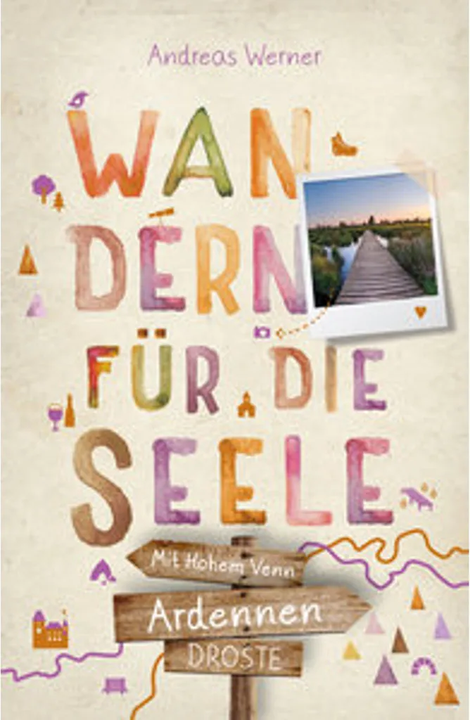 Ardennen et Hautes Fagnes : Guide de randonnée Wandern für die Seele