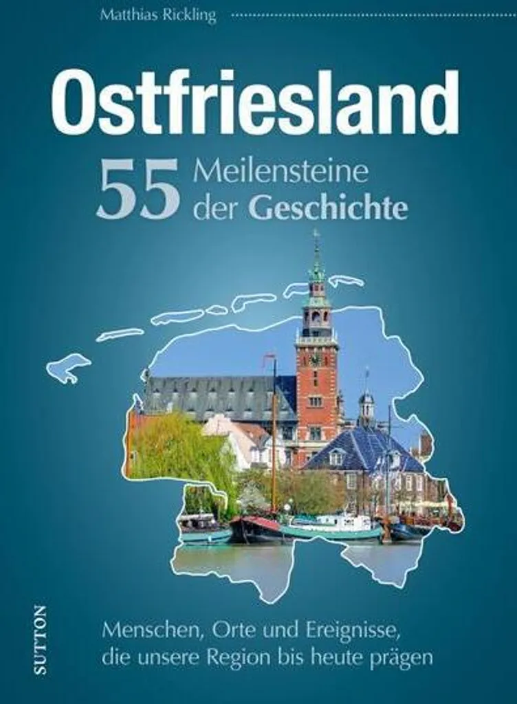 Livre Historique Ostfriesland 55 Meilensteine - Beau Livre de Collection