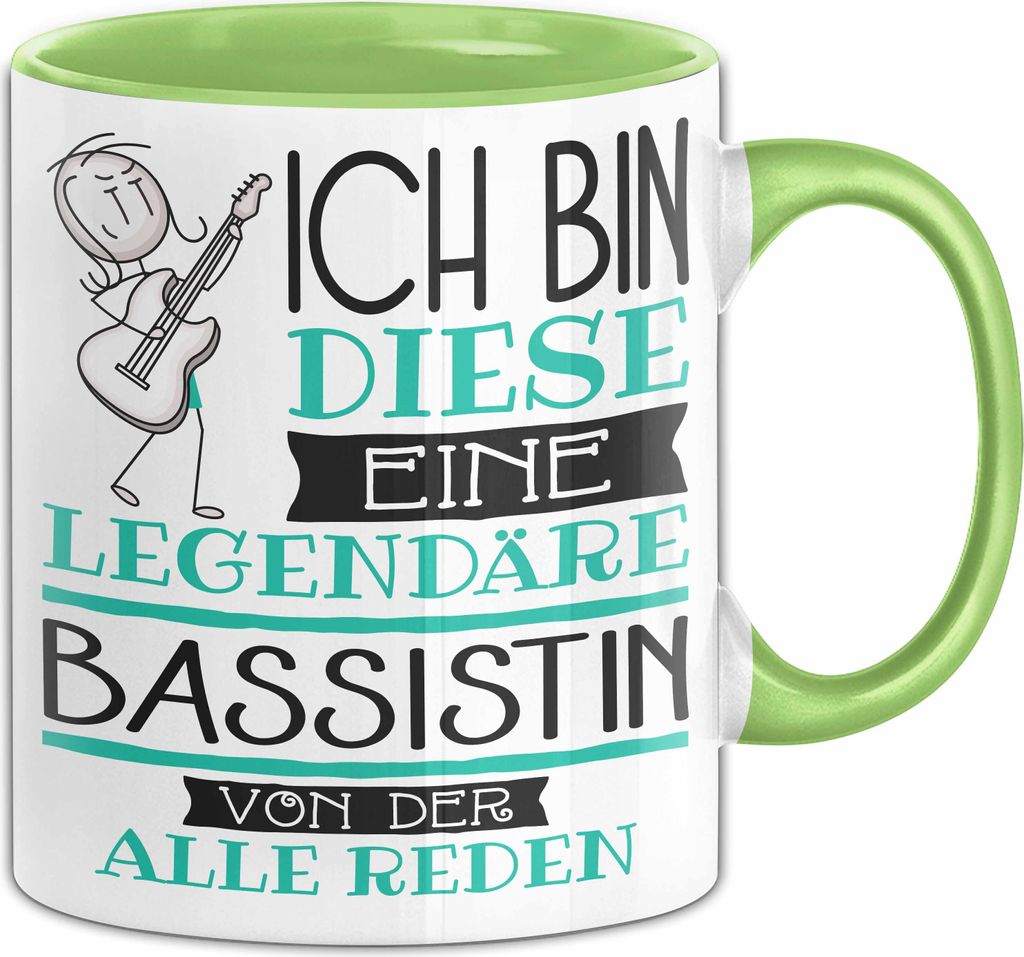 Bassistin Tasse Geschenk Ich Bin Diese Eine Legendäre Bassistin Von Der Alle Reden Geschenkidee Geburtstag Weihnachten (Grün)