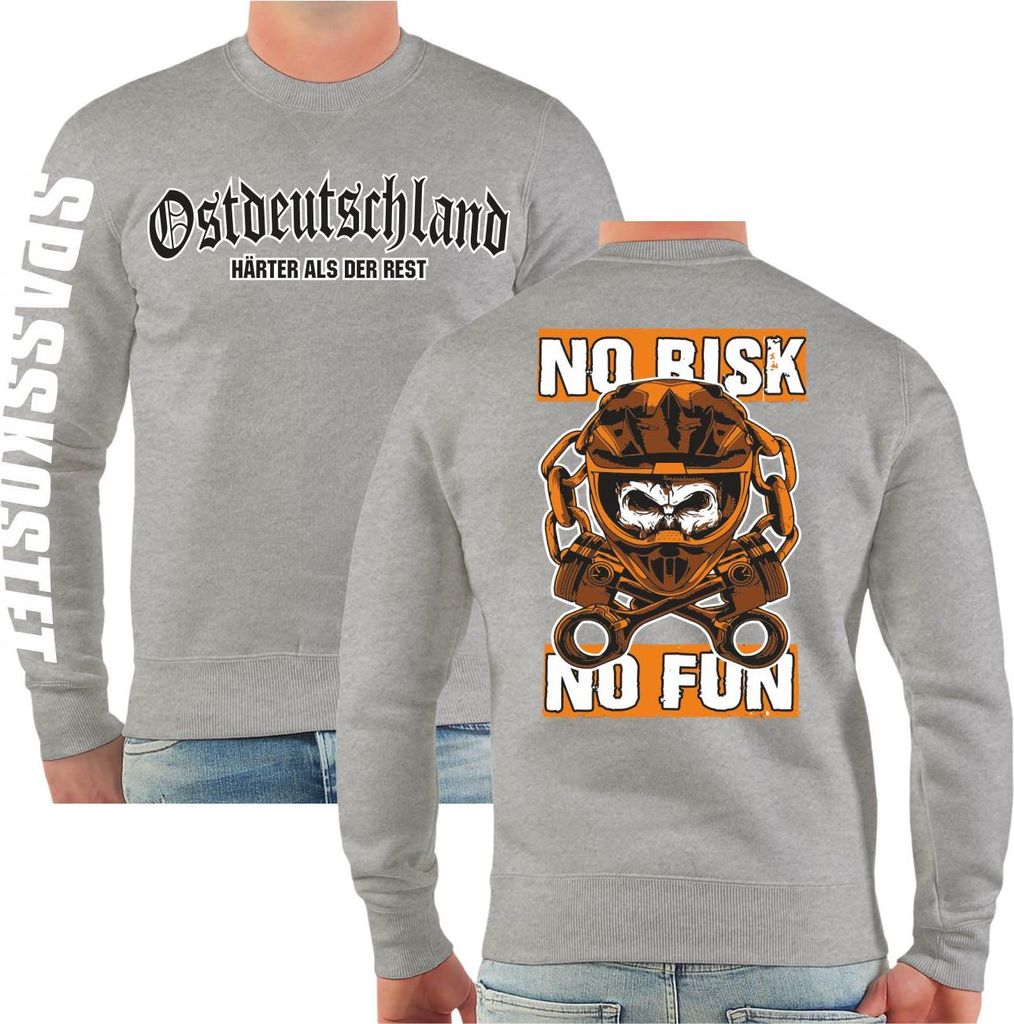 Herren Sweatshirt Ostdeutschland mit Rückendruck No Risk No Fun