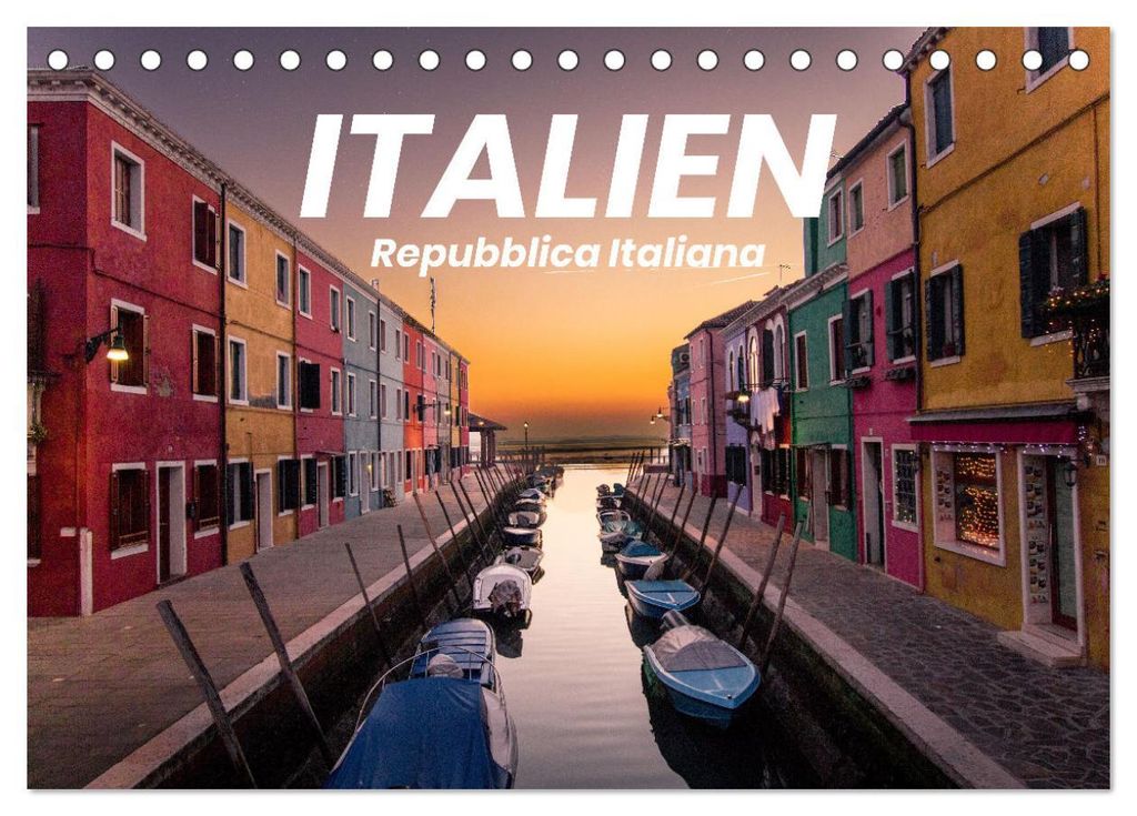 Italien - einzigartige Motive (Tischkalender 2027 DIN A5 quer), CALVENDO Monatskalender