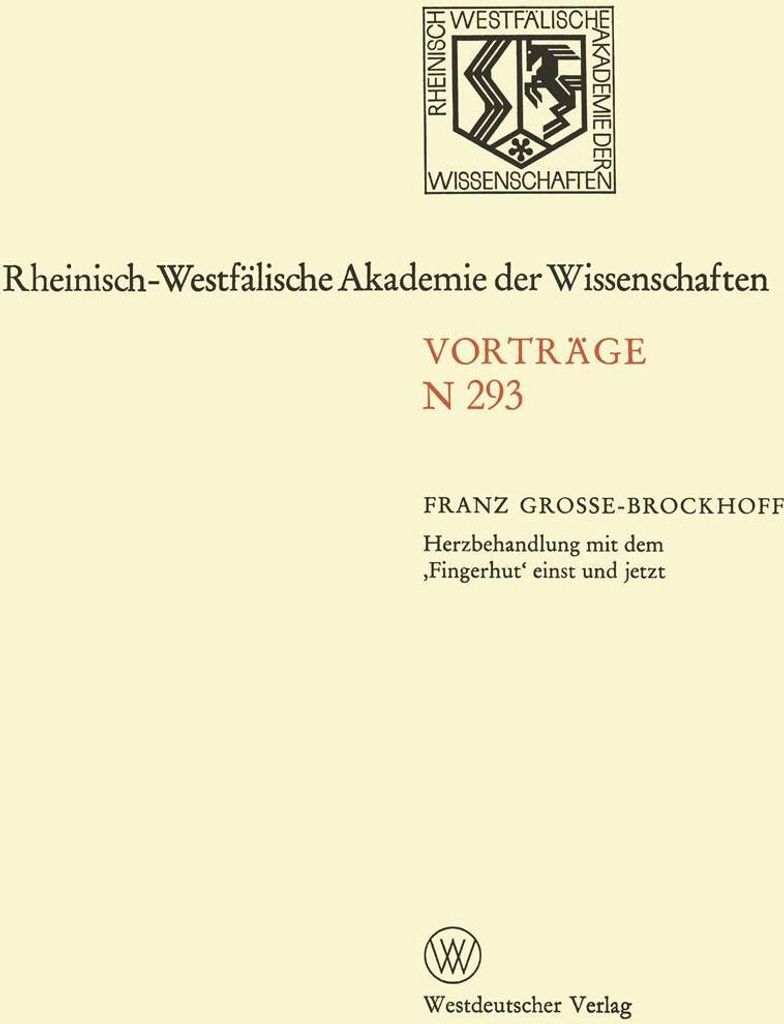 Herzbehandlung mit dem ,Fingerhut' einst und jetzt