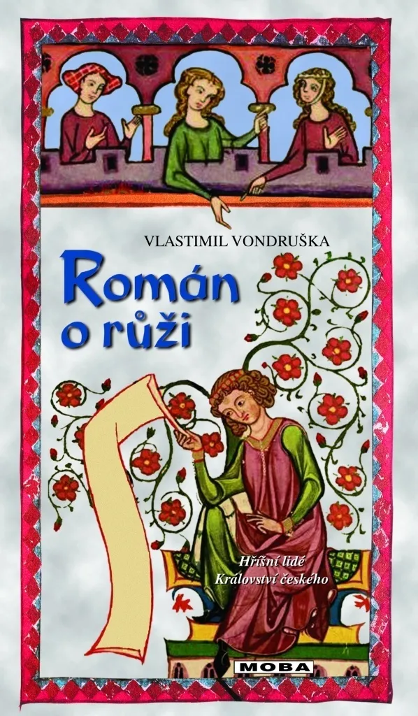 Livre Roman Policier Historique Hříšní lidé Království českého Rose