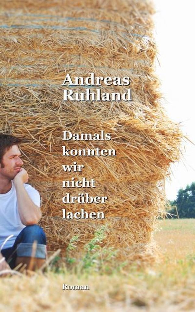Damals konnten wir nicht drüber lachen
