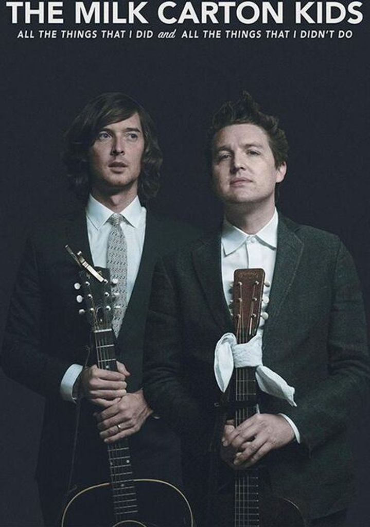 2 LPs The Milk Carton Kids All The Things I Did And All