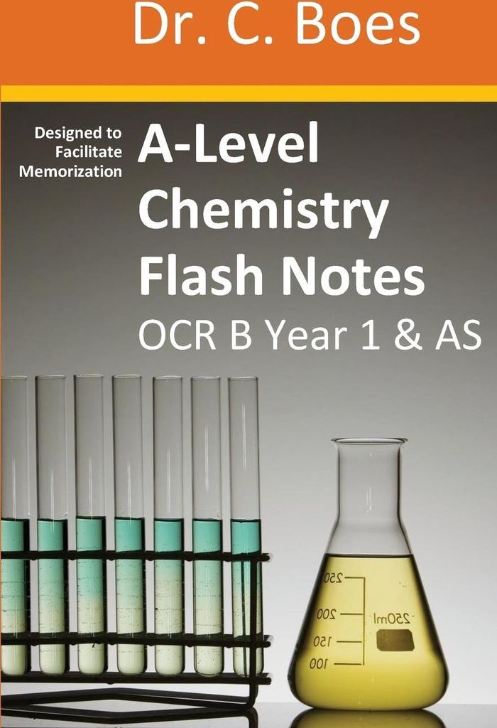 A-Level Chemistry Flash Notes OCR B (Salters) Year 1 & AS