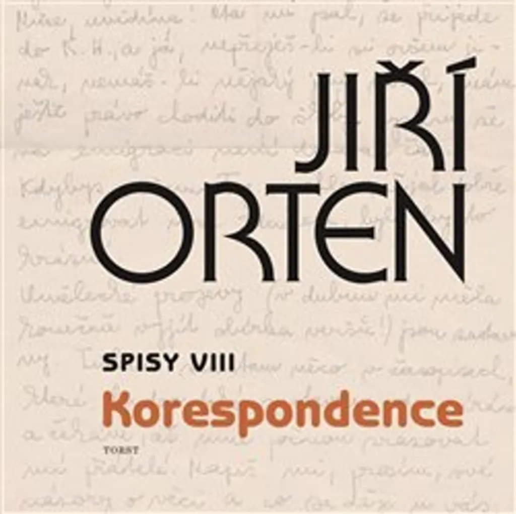 Jiří Orten Korespondence : Édition critique annotée pour lecteurs avertis