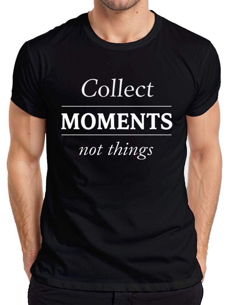 Collect Moments not things travel adventure memories wanderlust Herren T-Shirt, Schwarz, S