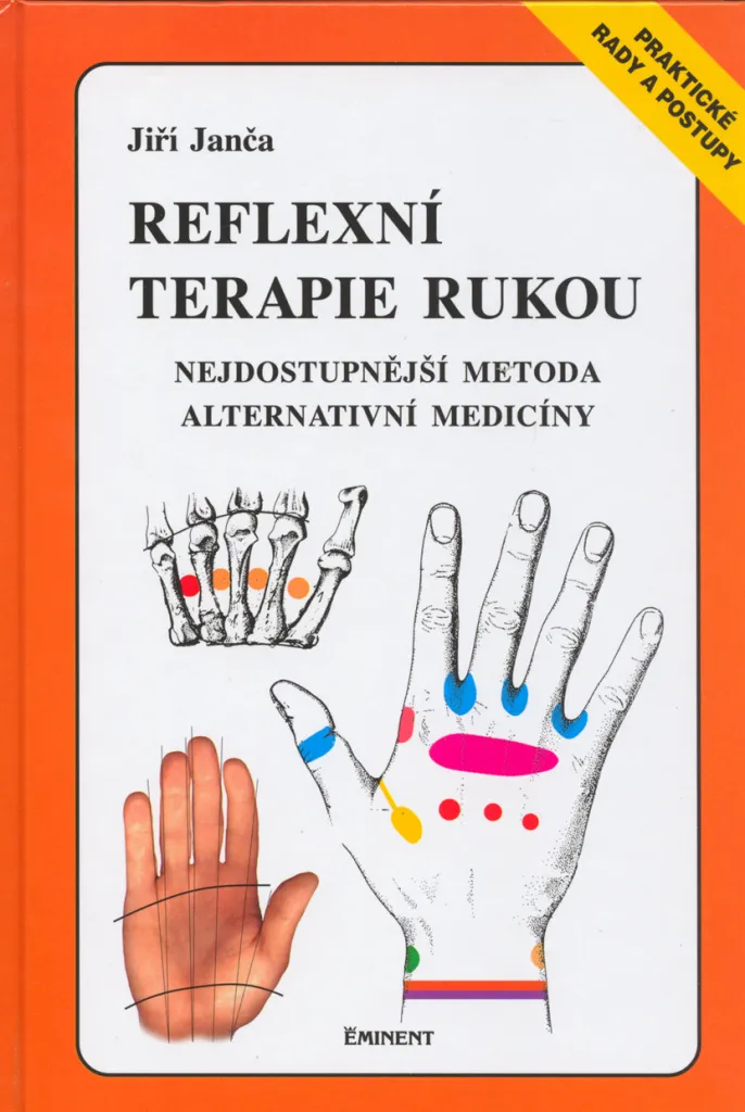 Apprendre la Réflexologie : Reflexní terapie rukou de Jiří Janča