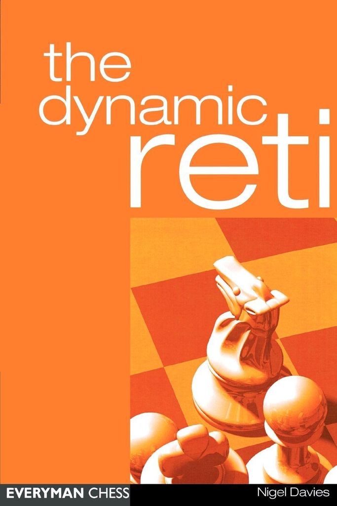 The Dynamic Reti (Everyman Chess) von Nigel Davies Book