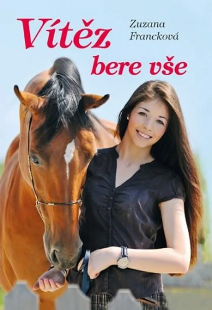 Vítěz bere vše par Francková Zuzana : Roman de littérature tchèque