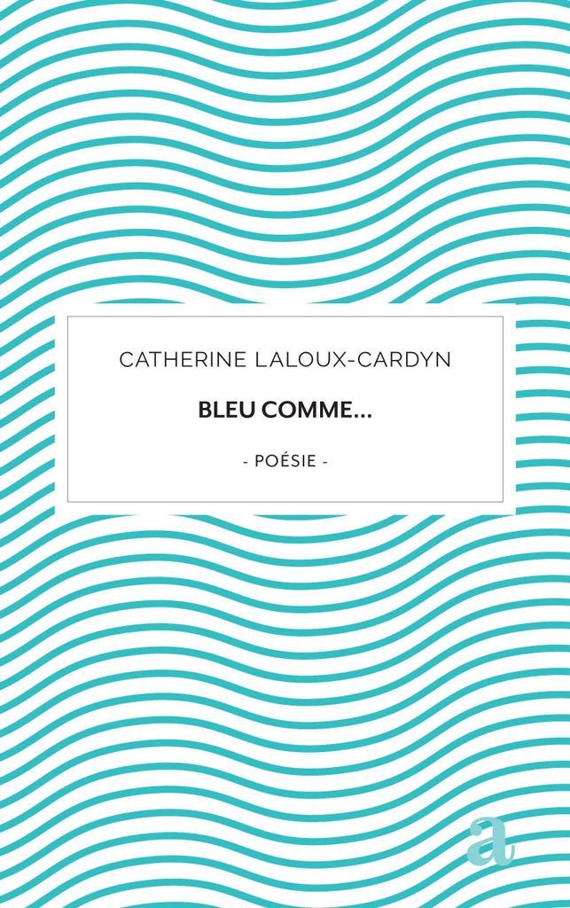 Bleu comme...