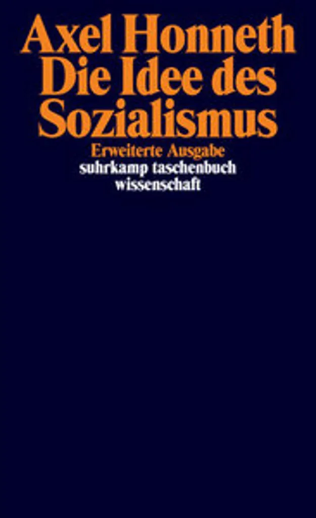 Livre Die Idee des Sozialismus de Axel Honneth essai philo