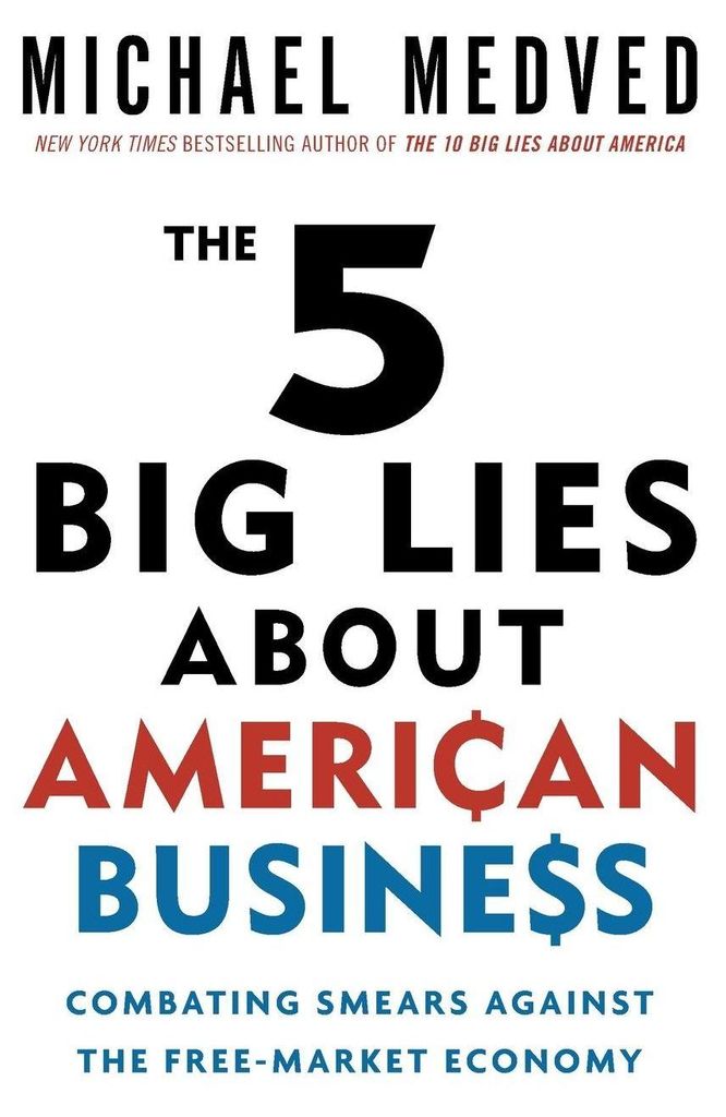 The 5 Big Lies About American Business