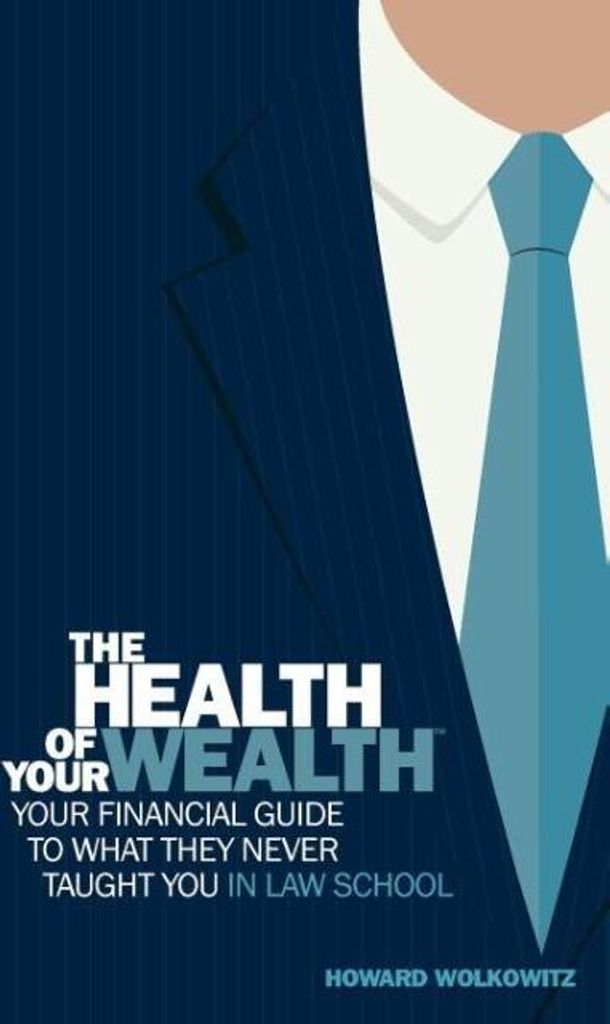 The Health of Your Wealth