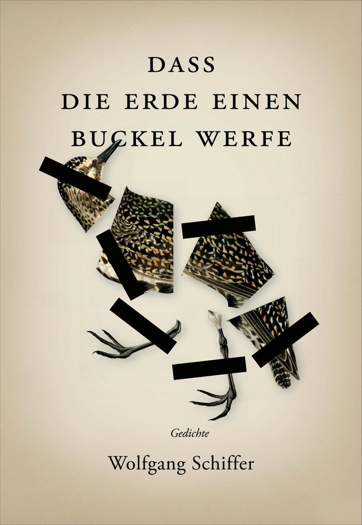 Dass die Erde einen Buckel werfe