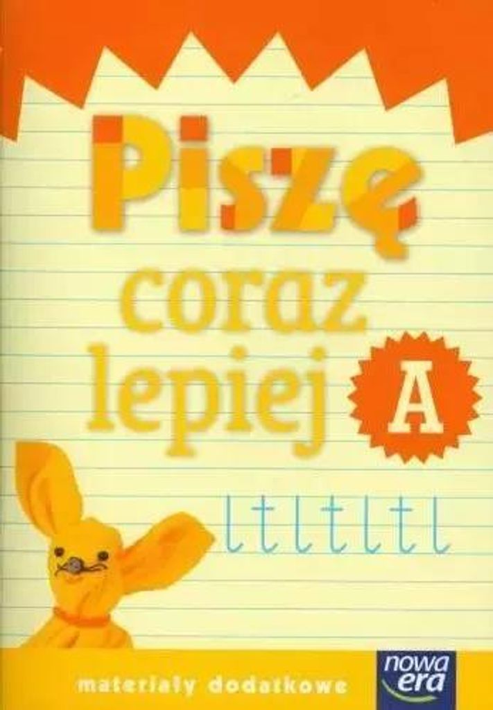 Szkoła na miarę. Piszę coraz lepiej. Zeszyt A
