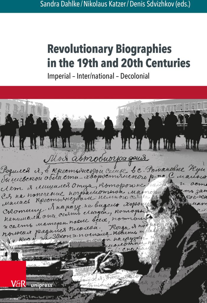Revolutionary Biographies in the 19th and 20th Centuries