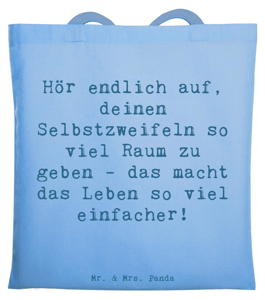 Mr. & Mrs. Panda Baumwolltasche Spruch Zweifel an sich selbst - Sky Blue - Geschenk, Jutebeutel, Selbstbewusstsein, individuell, ermutigende Botsch...