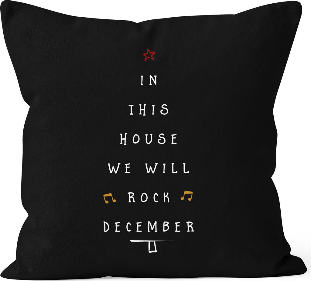 Kissenbezug in this house we will rock december Weihnachten Geschenk 40x40 Baumwolle MoonWorks schwarz unisize