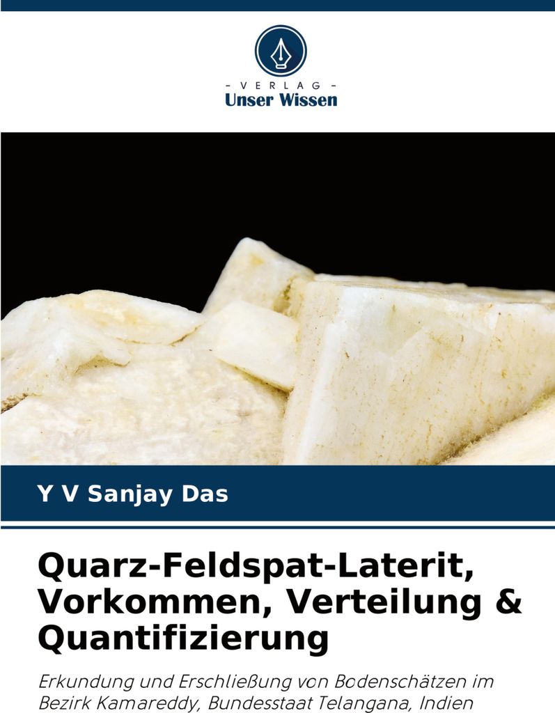 Quarz-Feldspat-Laterit, Vorkommen, Verteilung & Quantifizierung