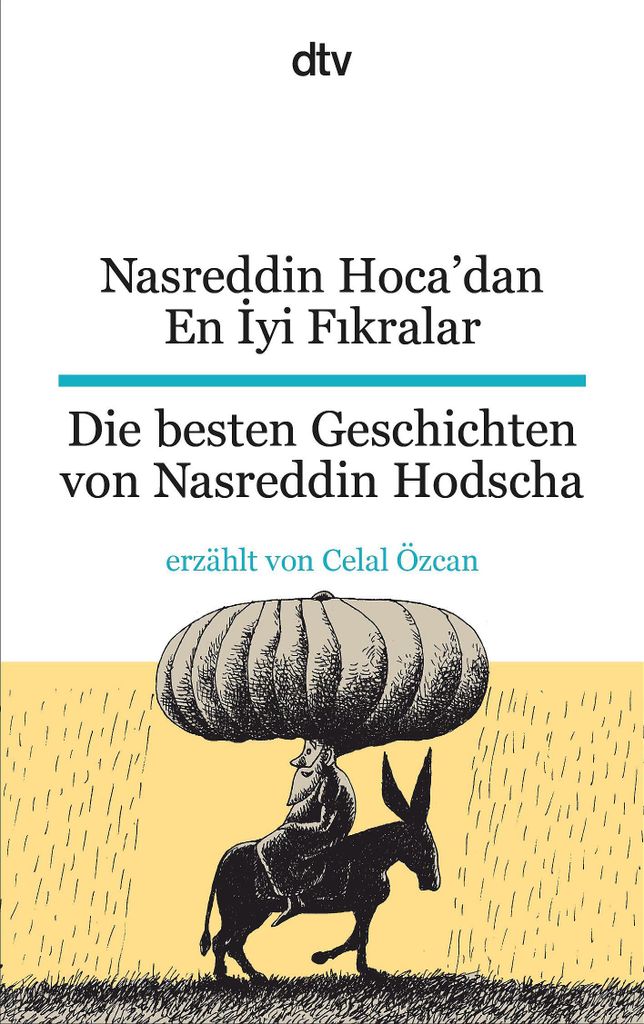 Nasreddin Hoca'dan En Iyi Fikralar Die besten Geschichten von Nasreddin Hodscha