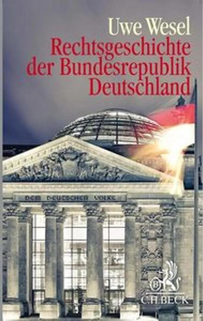 Histoire du droit allemand - Rechtsgeschichte der Bundesrepublik Deutschland