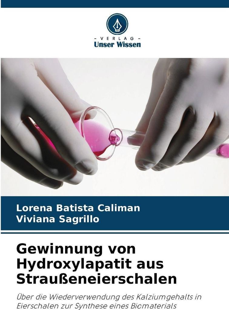 Gewinnung von Hydroxylapatit aus Straußeneierschalen