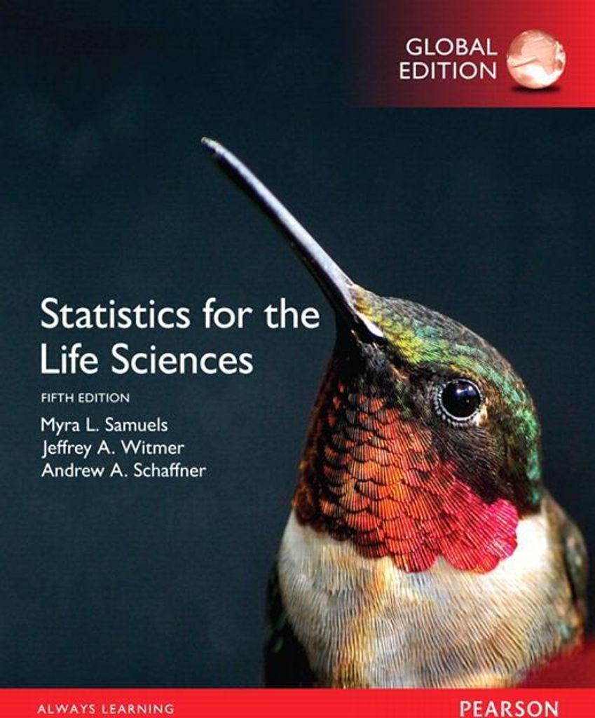Schaffner, A: Statistics for the Life Sciences, Global Editi