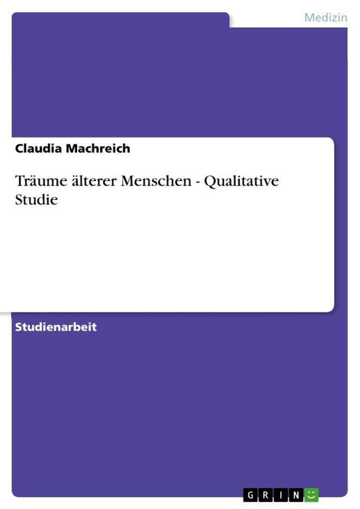 Träume älterer Menschen - Qualitative Studie