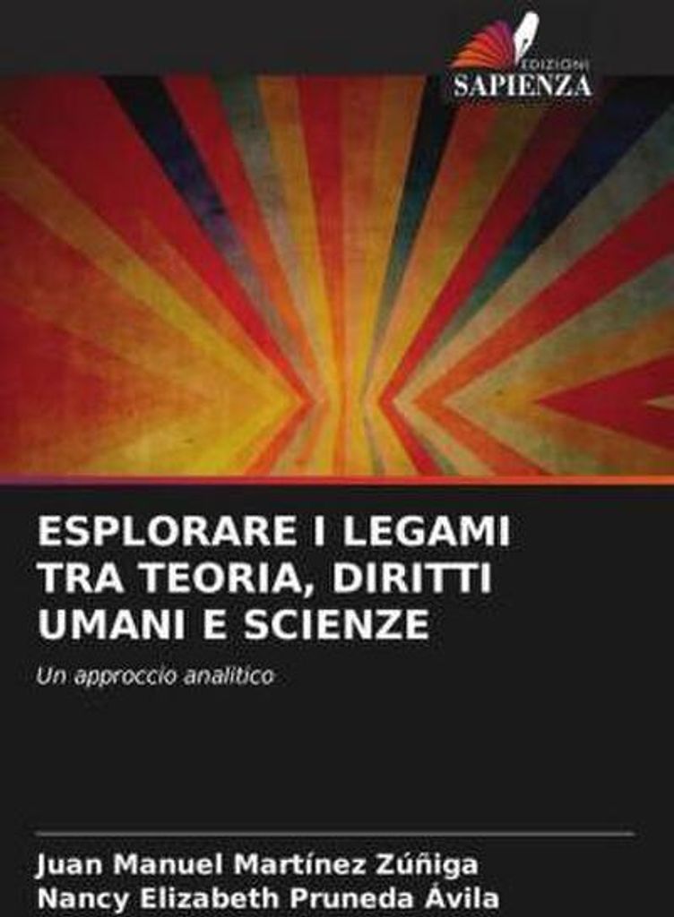 Esplorare I Legami Tra Teoria, Diritti Umani E Scienze