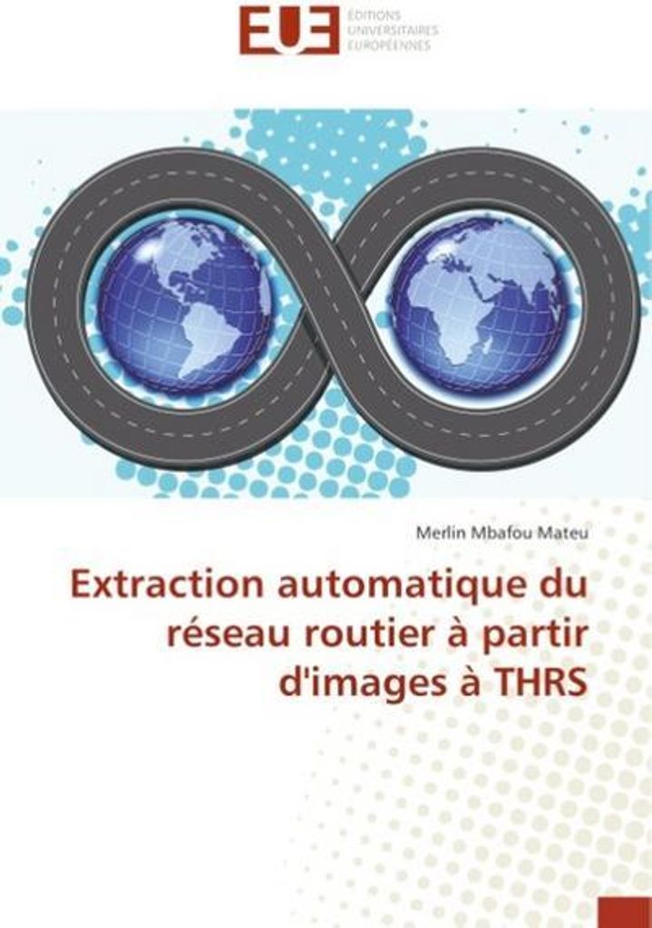 Extraction automatique du réseau routier à partir d'images à THRS