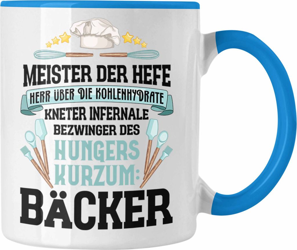 Trendation - Bäcker Tasse mit Spruch Geschenkidee Bäckerin Geschenk Männer Frauen (Blau)