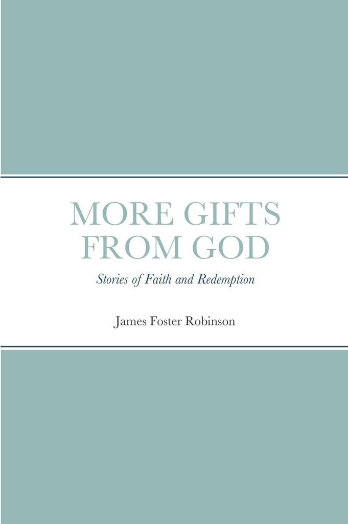 More Gifts From God