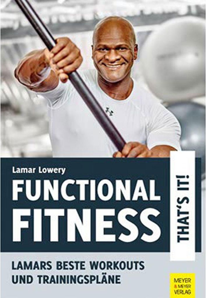 Lowery, L: Functional Fitness - That's It!
