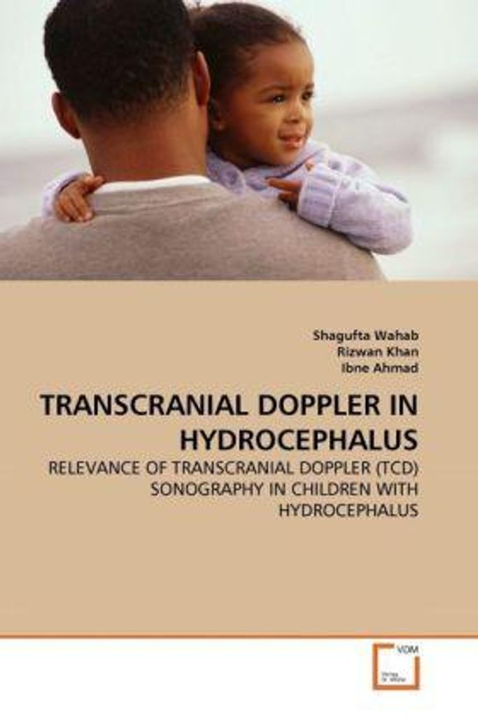 Wahab, S: TRANSCRANIAL DOPPLER IN HYDROCEPHALUS