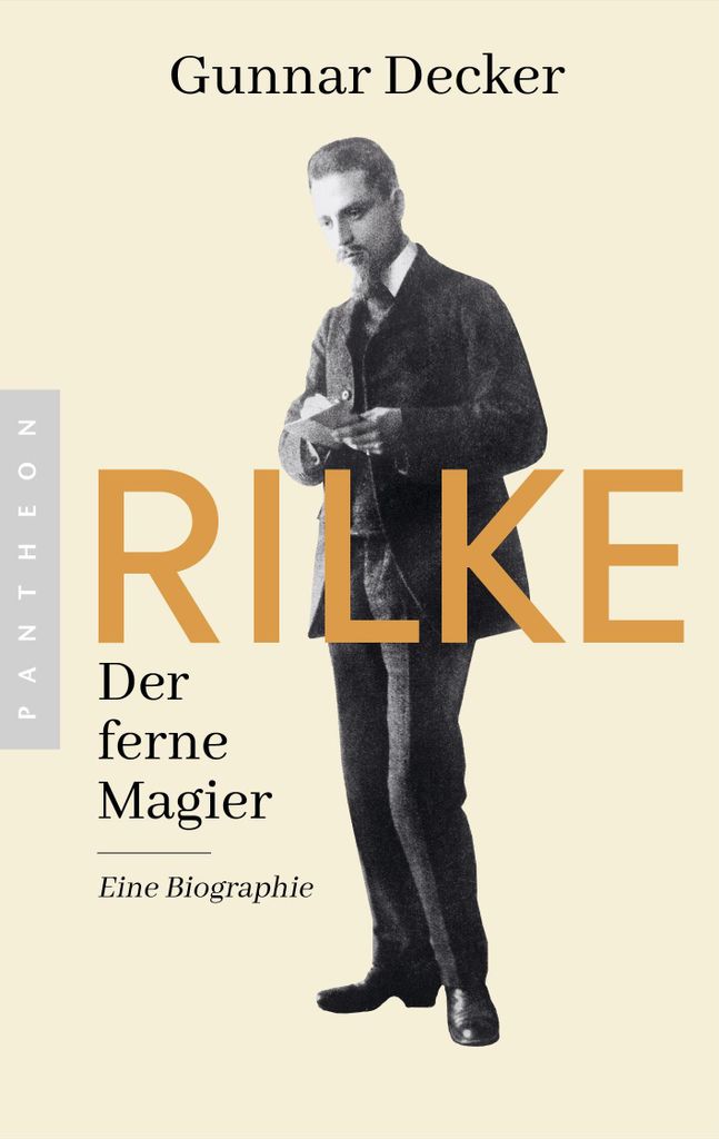 Rilke. Der ferne Magier