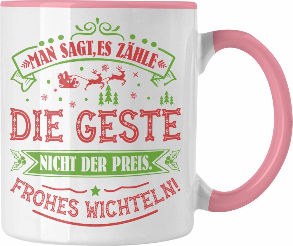 Trendation - Wichtelgeschenk für 20 Euro Tasse Wichteln für Frauen Kollegen Wichtel-Tasse Man Sagt Es Zähle Die Geste Schrottwichteln (Rosa)